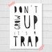 Don't grow up Print