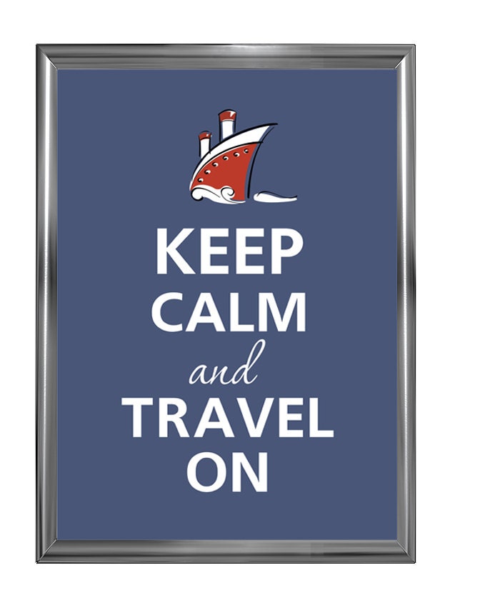 Keep calm and travel on