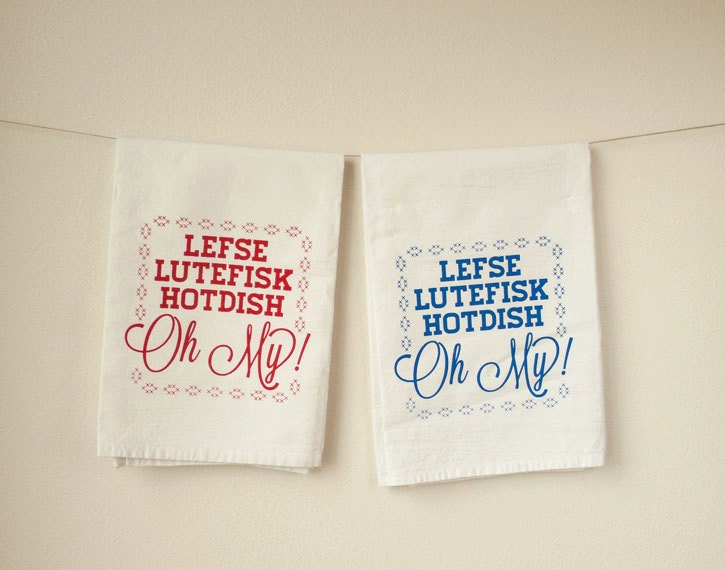 Screenprinted Kitchen Tea Towel Lefse Lutefisk Hotdish Oh My
