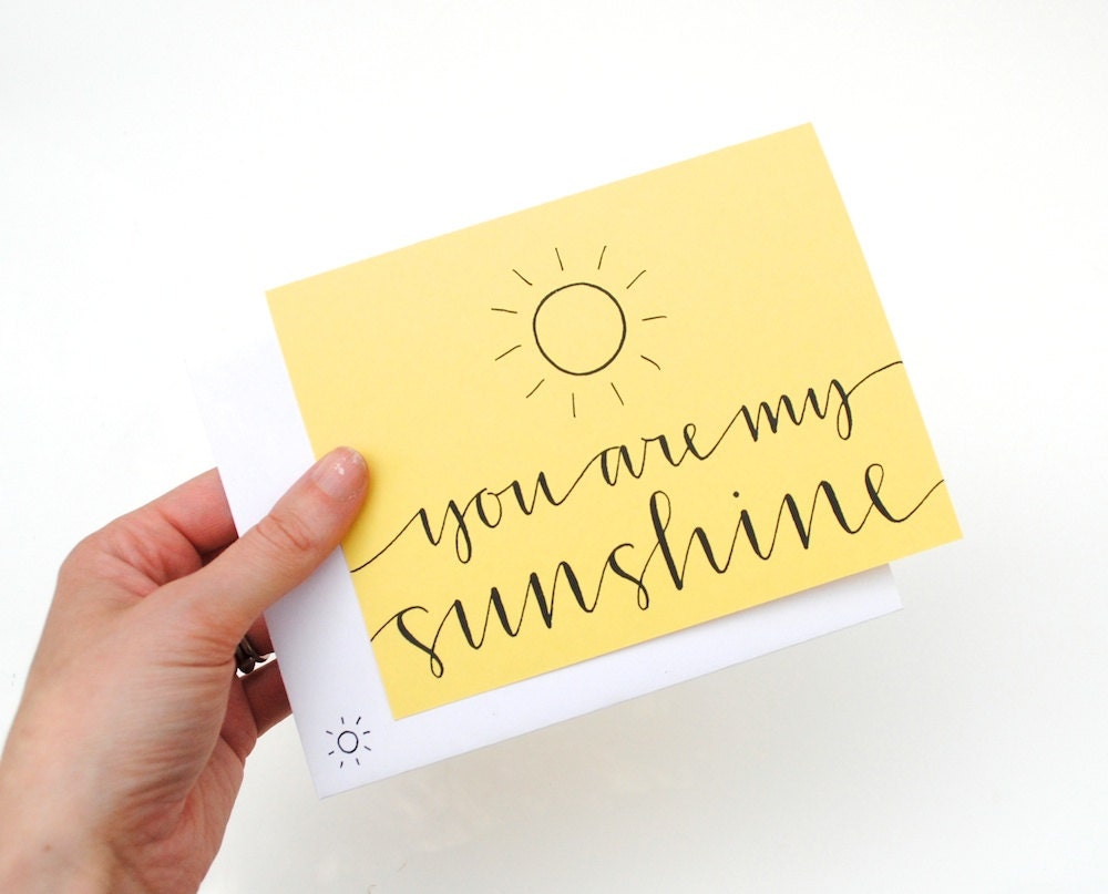 RESERVED You Are My Sunshine, Sweet Greeting Card, Handwritten Calligraphy, Sunny Yellow, Blank Inside, Single