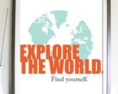 Travel Poster, Explore and Find, 11X14 Inches, Travel Artwork, Gift for traveler, Farewell gift