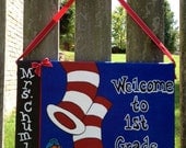 Cat in the Hat custom painted canvas door signs.  Great for that favorite teacher, children's room or home decor..