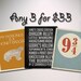 Choose Any 3 for 33 11" x 14" Prints / Minimalist / Typography / Inspirational Poster / Wall Art