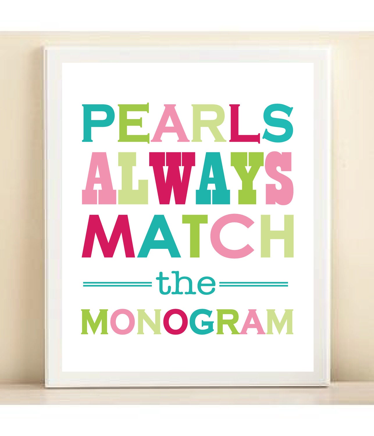 Turquoise, Pink, and Lime Lilly Pulitzer Inspired "Pearls Always Match the Monogram' print poster