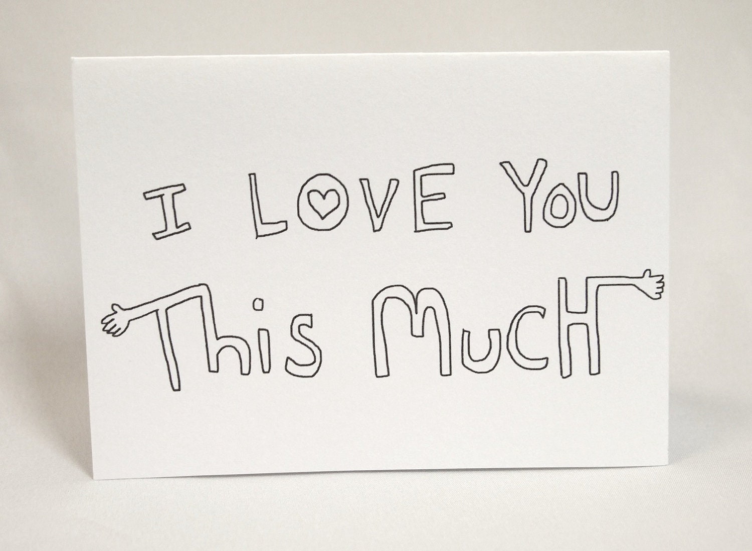 I Love You This Much Card