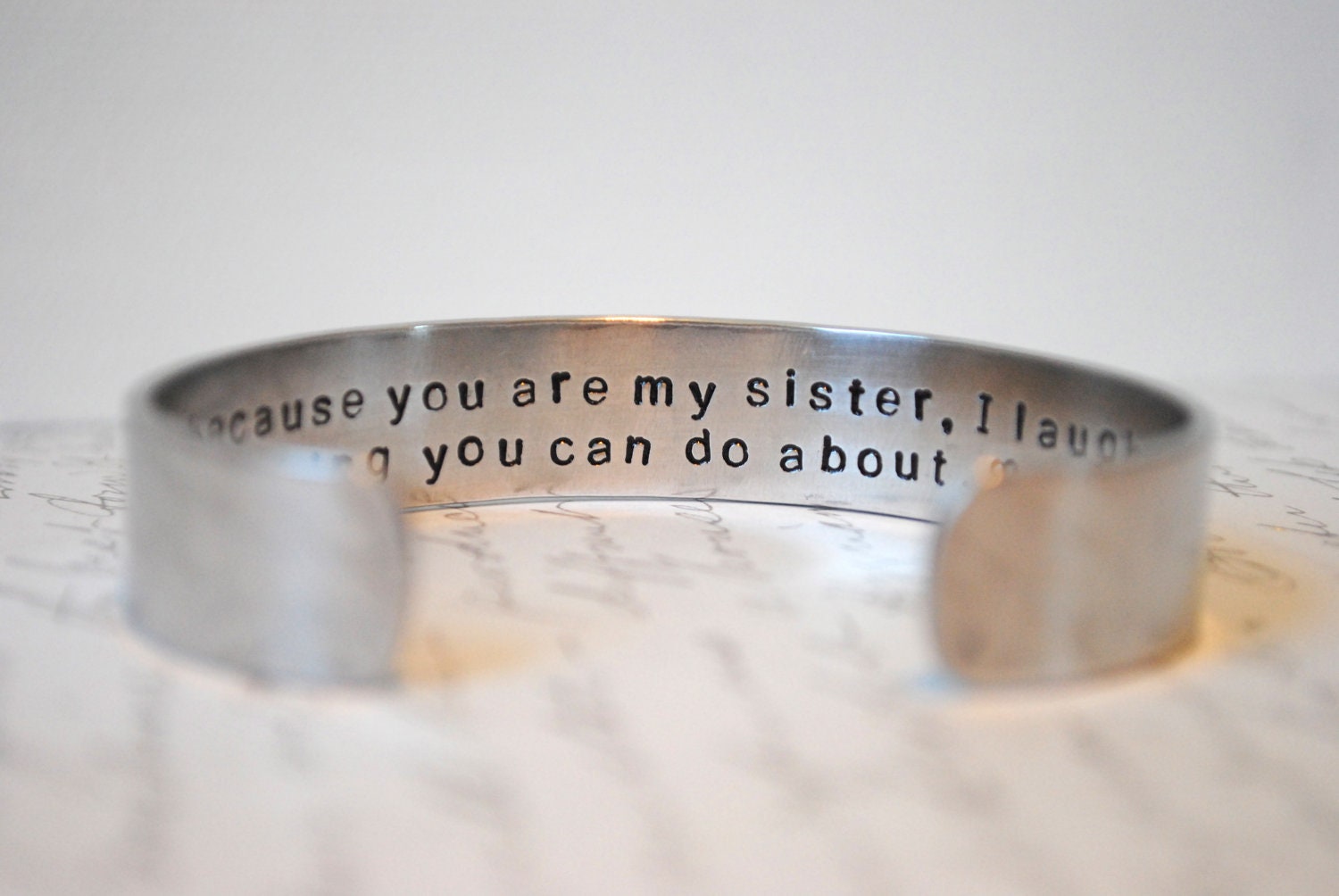I Smile Because You Are My Sister I Laugh Because There Is Nothing You Can Do About It Secret Message Cuff Bracelet