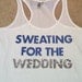 Sweating for the Wedding in Blue Work-out Tank Top