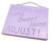 home sweet home sign, shabby chic, lilac, lavender, purple, wall art, wall hanging, wall decor, funny sign, country, for her, rustic