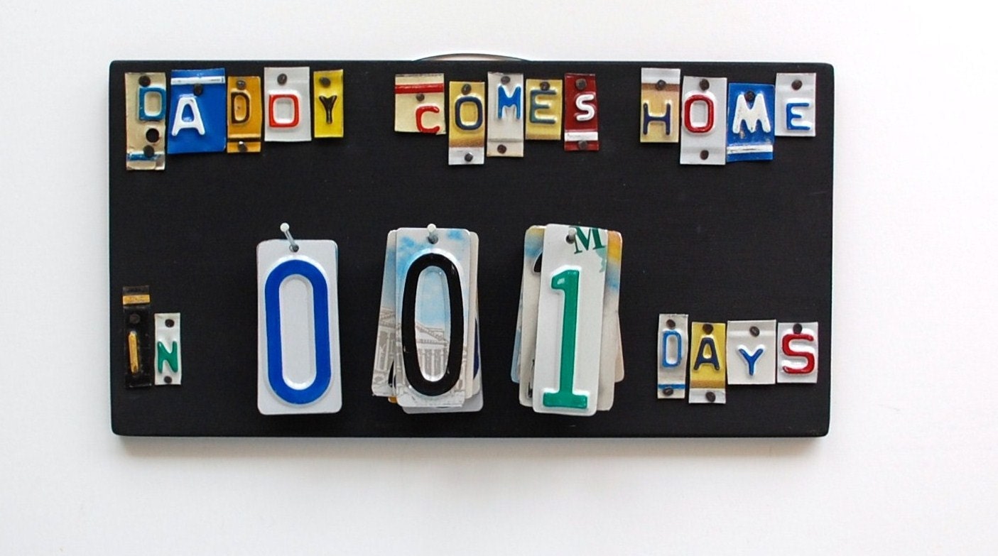 Deployment Countdown Calendar,OOAK  License Plate Art, Custom Home Decor
