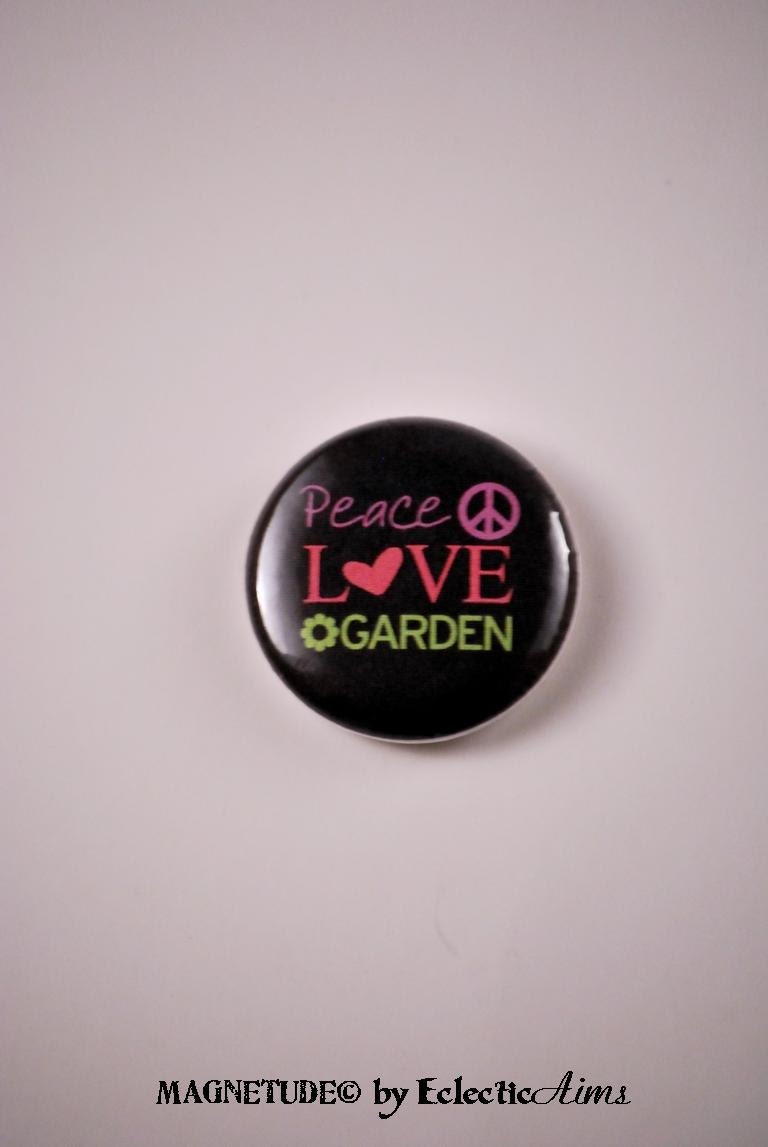 Peace Love Gardening Button, Pinback