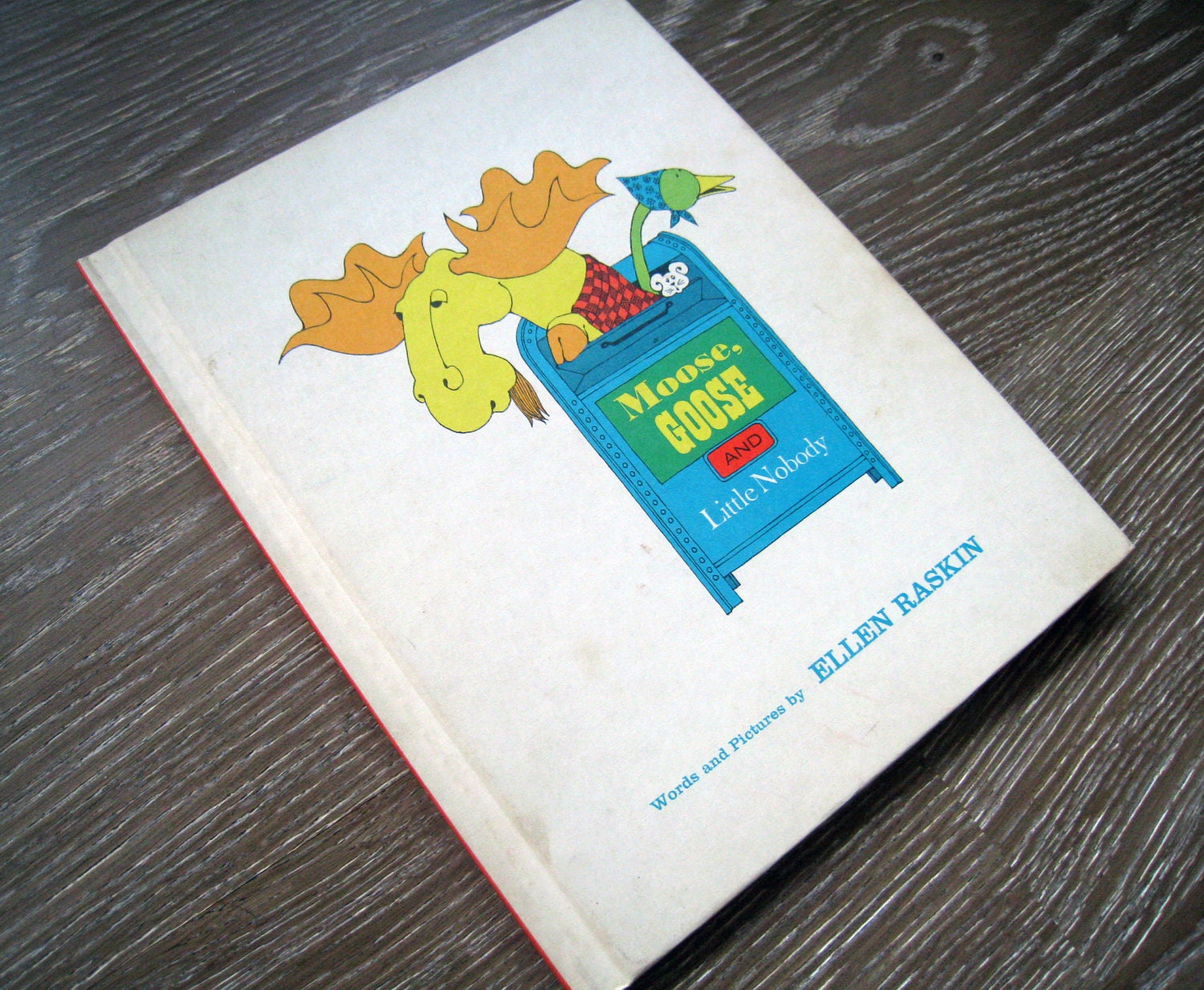 1974 Edition Moose Goose and Little Nobody by Ellen Raskin