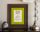 Motivational Print - Only Believe - Mark 5:36 - 8x10 Print & Mat Frame