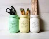 Dorm and Office Decor / Pencil Holder / Vase / Painted and Distressed Mason Jars / Home Decor