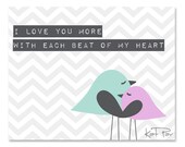 I Love you more, With each beat of my heart, Chevron Print, 10x8" Baby Nursery wall art, Art Decor, Children wall art, Nursery Print