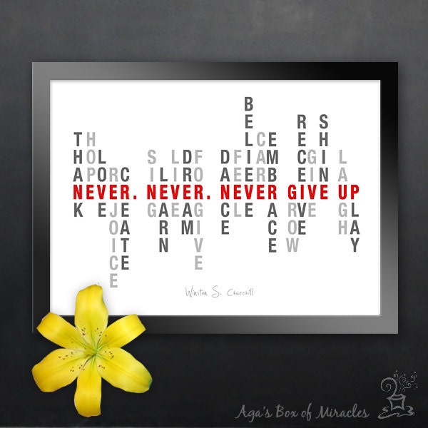 NEVER GIVE UP 11x14 Inspirational Quote Print / Inspirational Word Art Typography / Encouragement Quote / Motivational Home Decor