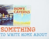 something to write home about - vintage howe caverns picture folder, postcard, souvenir, mountain, camping, nature, new york