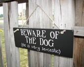 Wood Sign Beware of Dog, Home Decor, Handmade, Funny