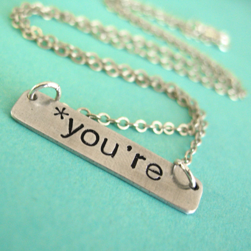 Grammar Police Necklace - you're - hand stamped necklace