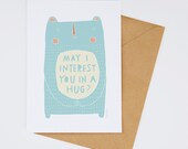 May I Interest You In A Hug - Greeting Card (2-36C)