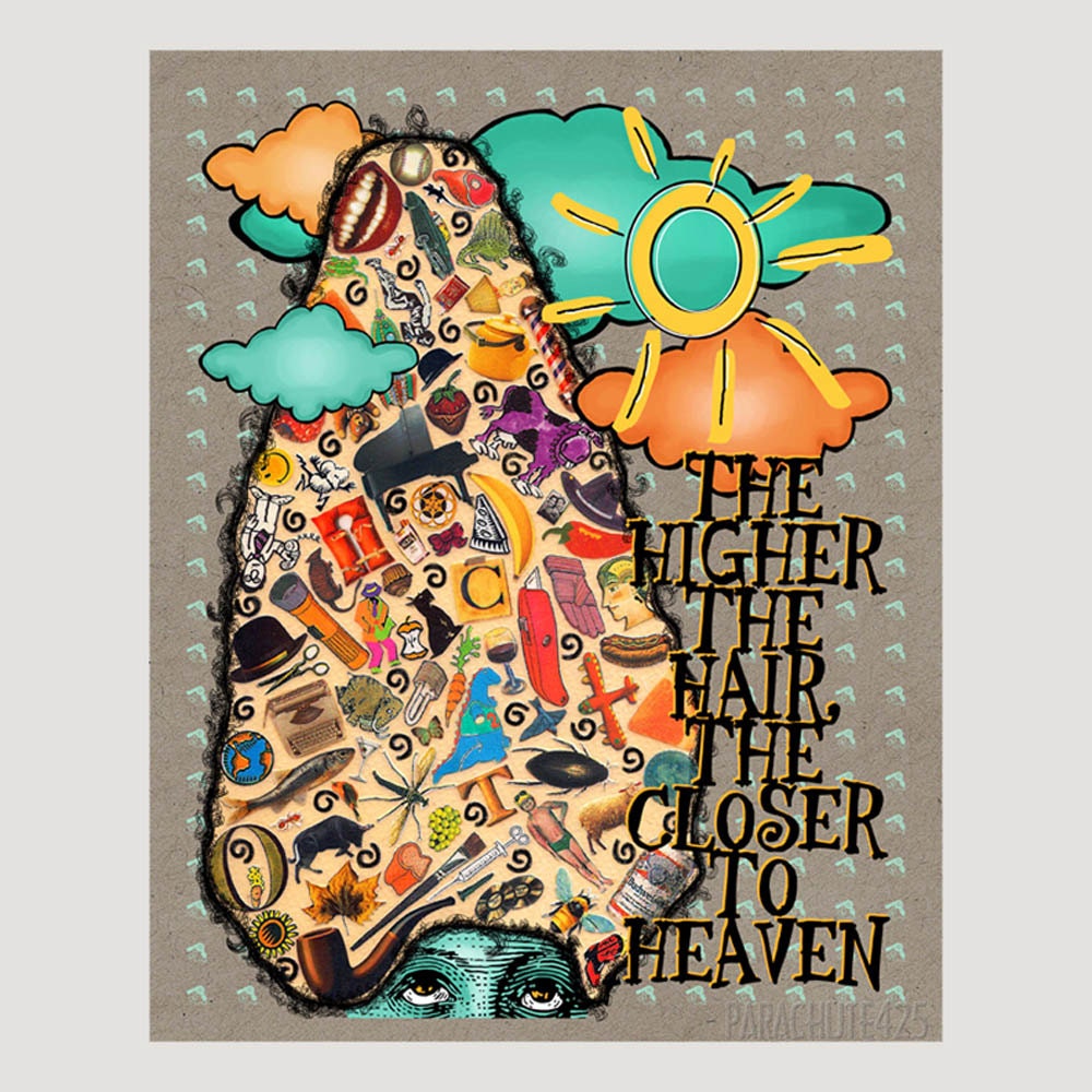 The Higher The Hair, 8x10 digital print, beauty shop humor, bright multicolor collage, tangerine turquoise gray