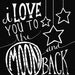 I Love You To The Moon And Back - Black and White - 8x10 Illustrated Print by Mandipidy