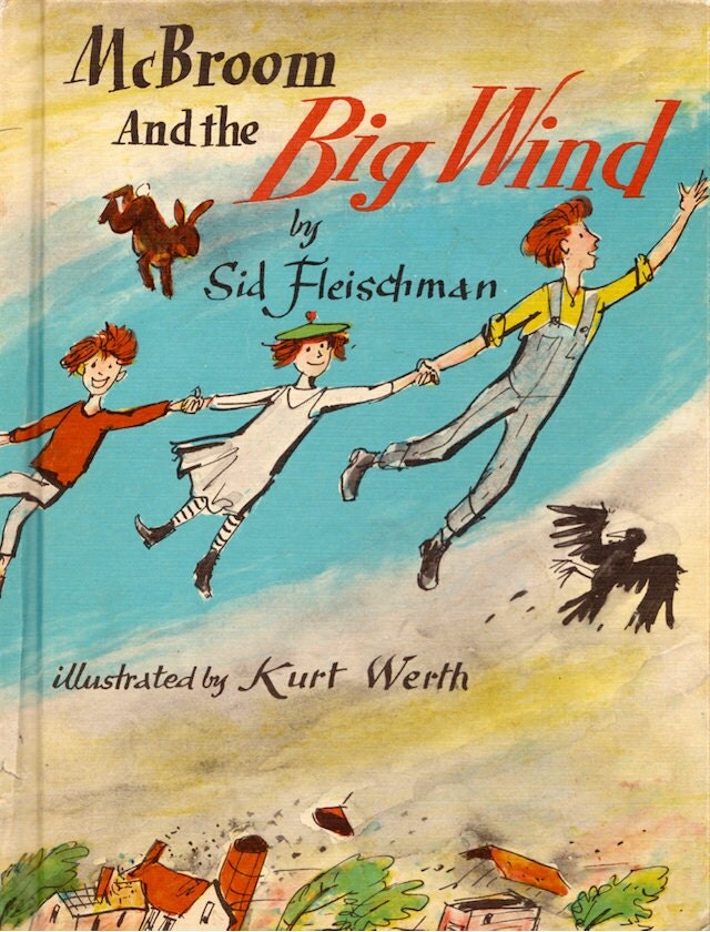 McBroom and the Big Wind Sid Fleischman and Kurt Werth