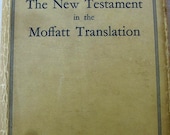 Pocket Size Edition New Testament in the Moffatt Translation