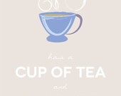Poster Print - Have A Cup Of Tea And Chill Out - wall decor - beige, soft blue - tea, quote - 8x10 print