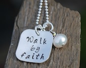 Faith Necklace Walk By Faith Inspirational Jewelry - Hand Stamped Sterling Silver - Studio463