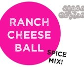 VEGAN Ranch Cheese Ball Spice Mix