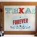 Texas Forever - Friday Night Lights Inspired Hand Printed Silkscreen 16 x 20 Art Print - Hero Design Studio