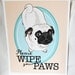 Wipe Your Paws Pug - 8x10 Eco-friendly Print