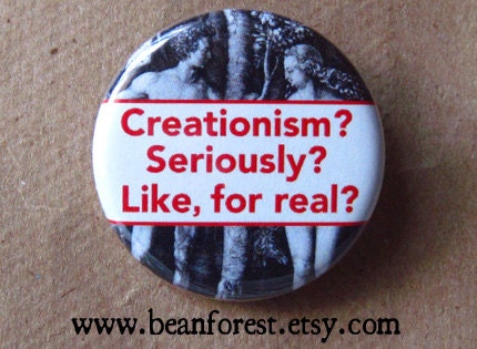 creationism is silly - pinback button badge
