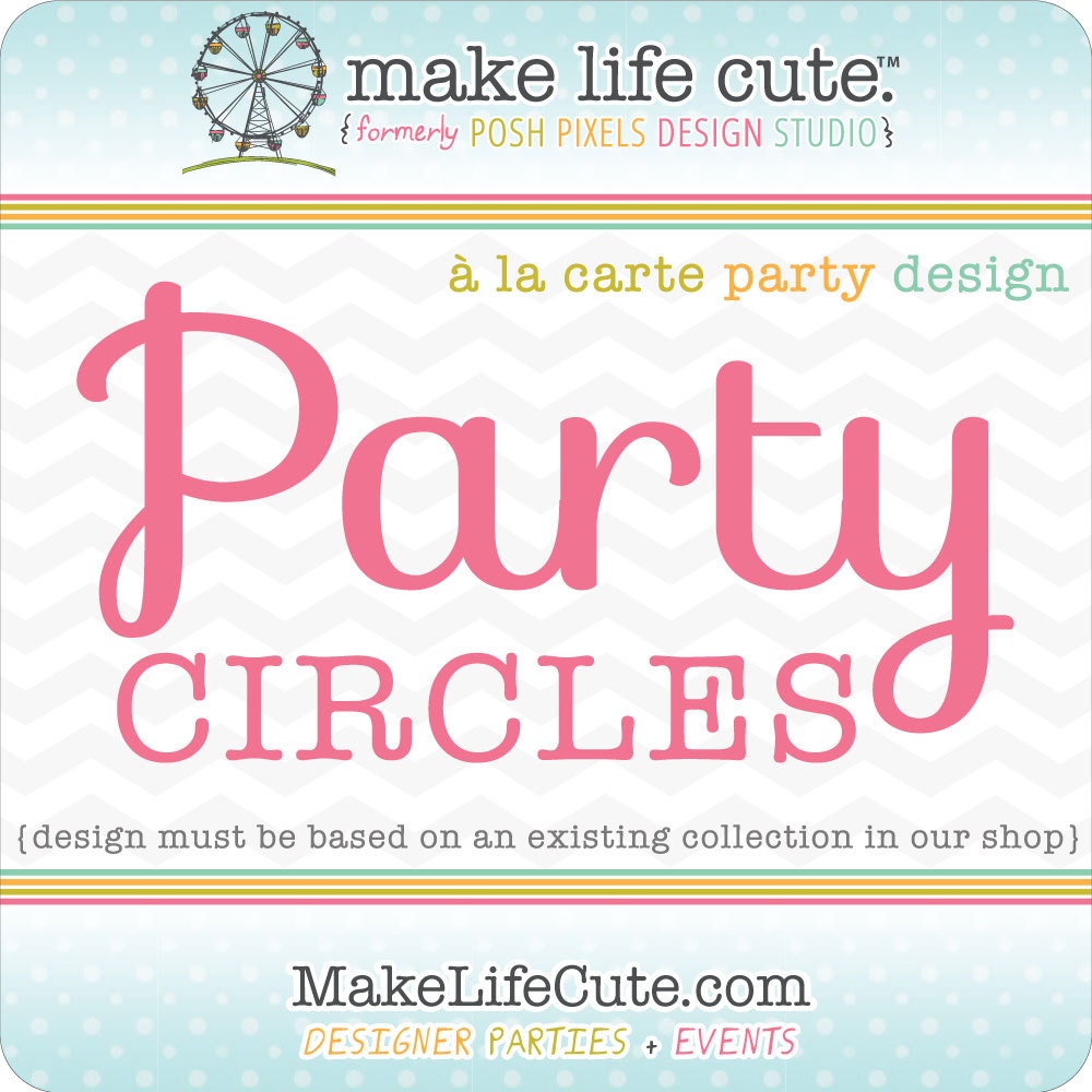 PARTY CIRCLES - 2" Party Circle Design - Birthdays, Showers, Baptisms, Parties, Gifts, ect - À la Carte Design by Make Life Cute Il_570xn
