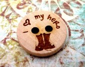 Set of 5- I love my hero -3/4 inch wooden engraved buttons