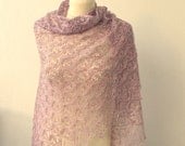 Mauve Rose  hand knitted luxurious silk lace shawl