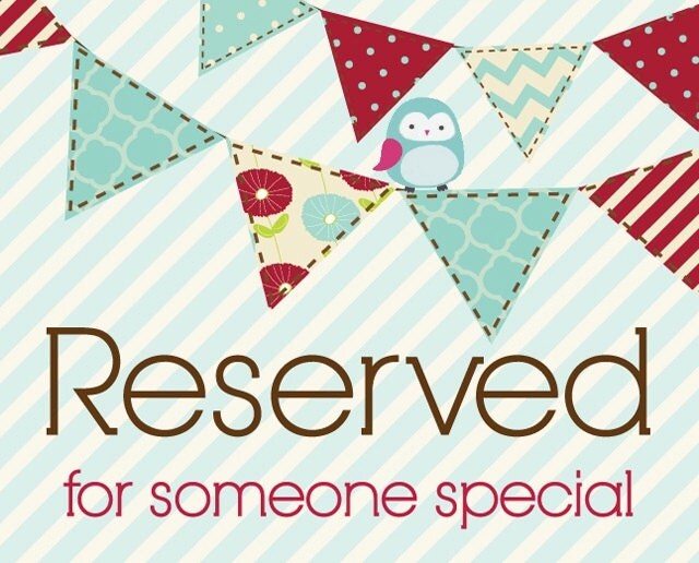 Reserved for Danielle Z.