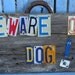 License Plate Sign Beware of Dog Wood Fence Panel Sign