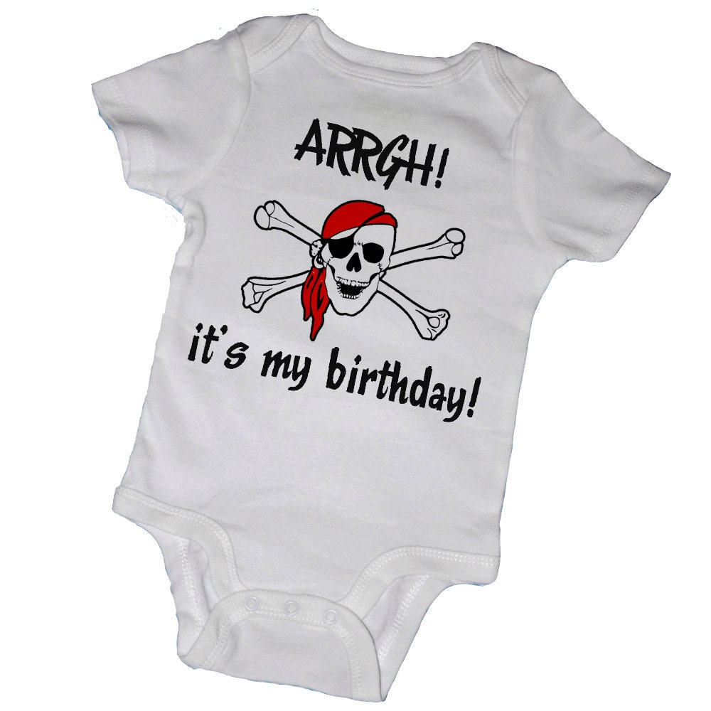 ARRGH - iT's MY BIRTHDAY Bodysuits, Baby Shower, Toddler, Tees, Infant, Preemie, Newborn, Children, Kids, Party Favor, Twins
