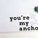 You're My Anchor - Nautical Blue, White & Red Anchor White Greeting Card - Valentine's Day
