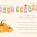 Baby Shower Invitation:  Little Pumpkin