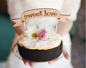The Shabby Chic Cake Topper - "Sweet Love" Banner - Ready to ship