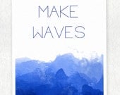 Make Waves