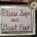 Rustic Please Sign our Guest Book Framed Wedding Sign