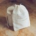 50 Medium Muslin Bag for Wedding or Event Favors Hand-Stamped with Lyrics or Quote