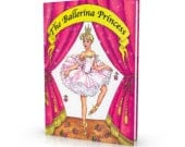 Ballet - Ballerina - Dance - Personalized Keepsake Ballerina Princess Story Book - Learn Ballet - Ballet Steps - Ballet Lessons