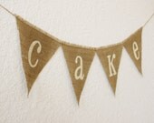 CAKE Burlap and Twine Bunting, Banner, Photo Prop, Wedding Decor - CUSTOM MADE