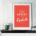 Retro Inspirational Quote Giclee Art Print - Vintage Typography Decor - Customize - Body Instrument UK