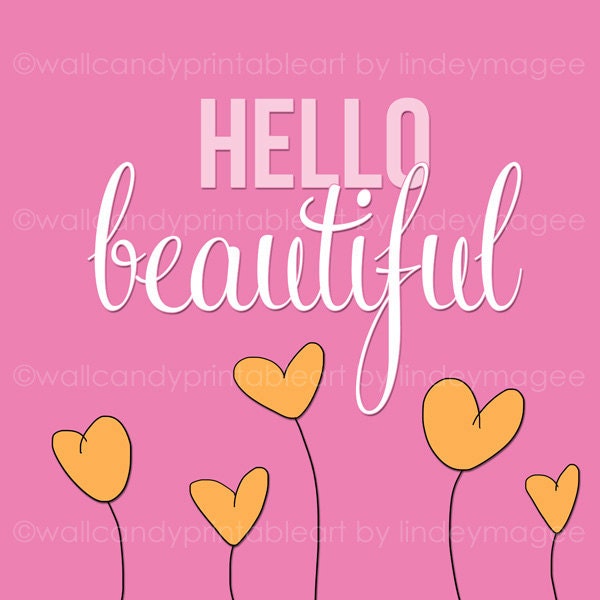 hello beautiful - wall print - girls nursery or bedroom wall art