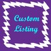 Custom Listing for Emma